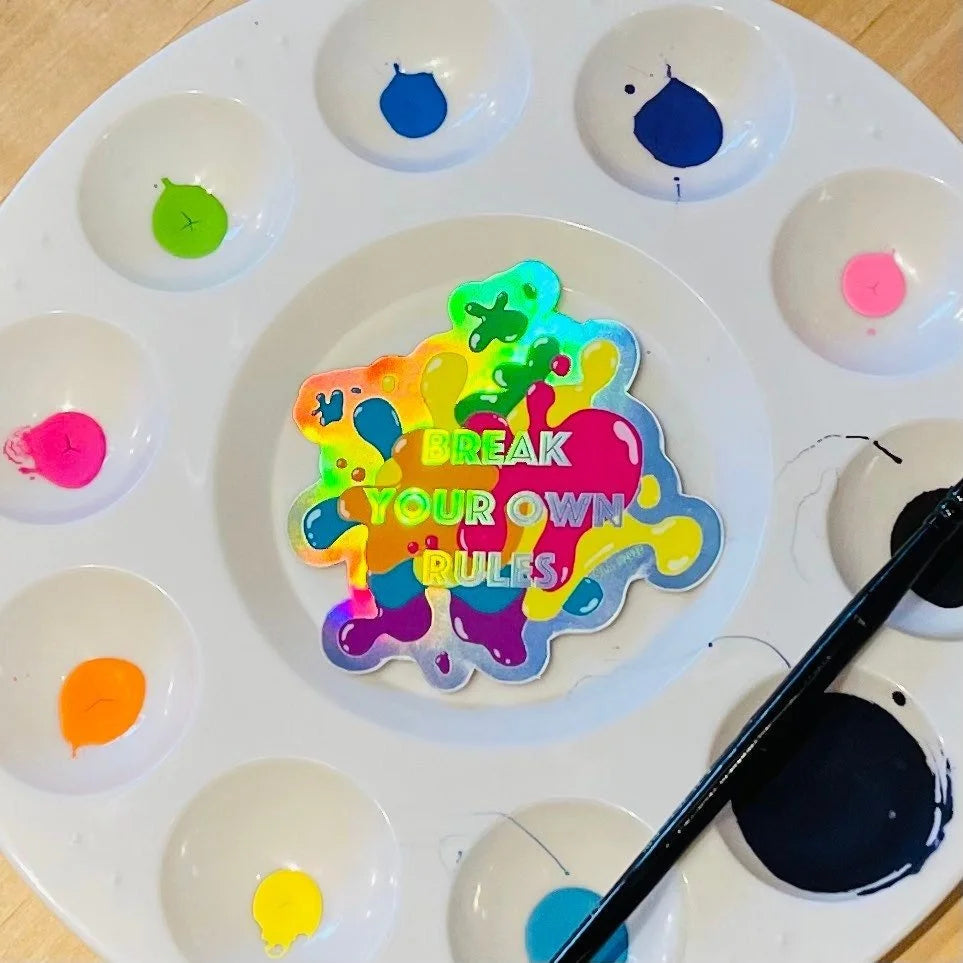 Holographic Break Your Own Rules Paint Splatters Vinyl Sticker