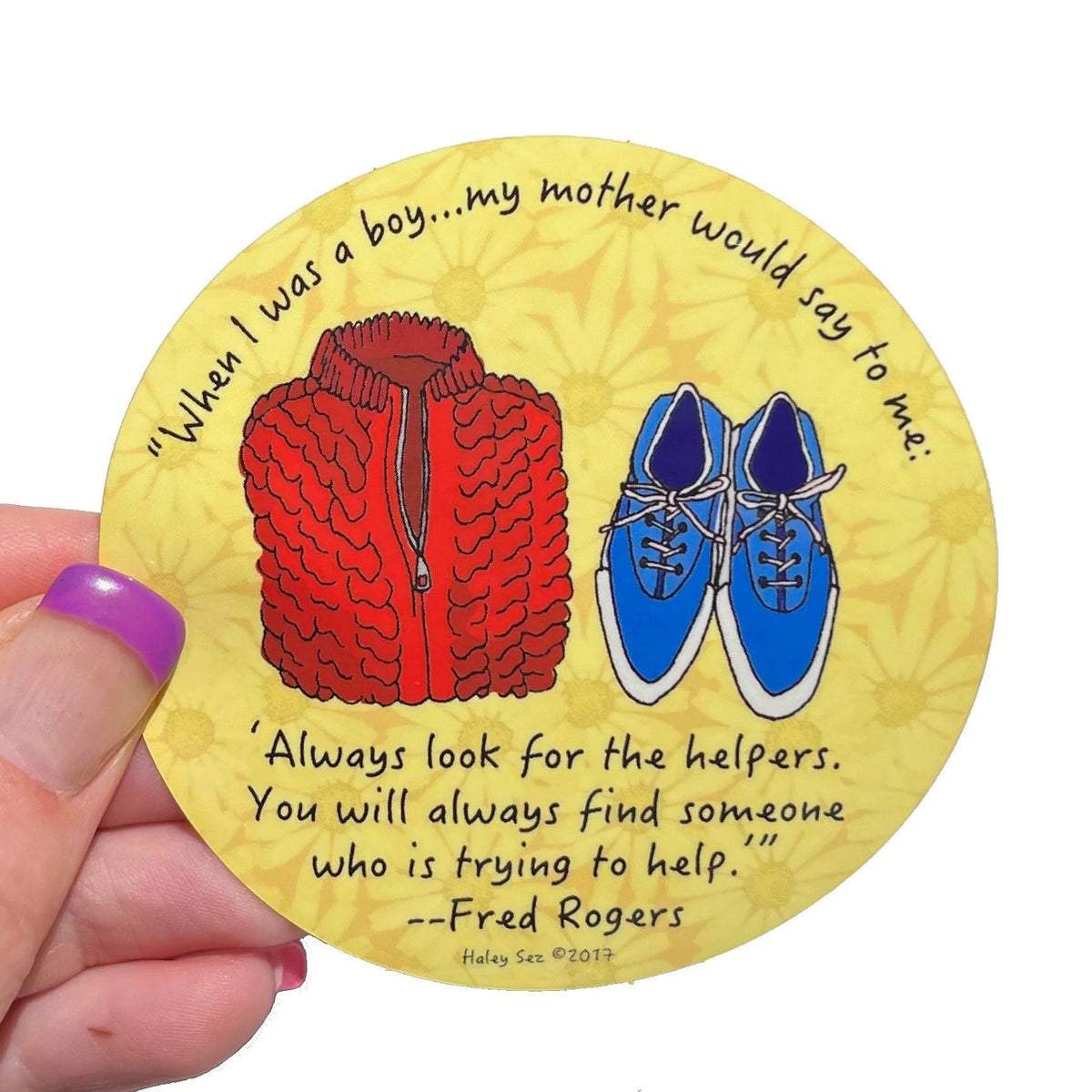 Mr. Rogers Quote Vinyl Sticker