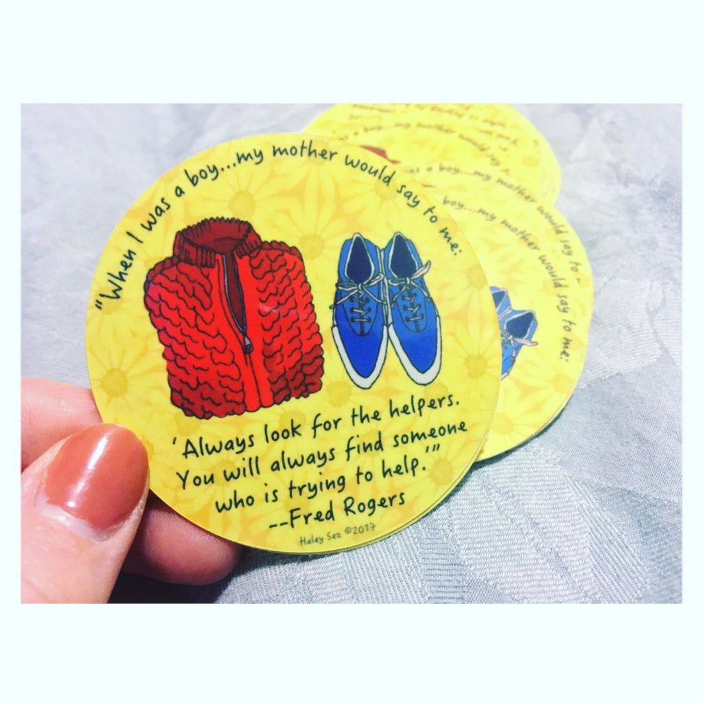 Mr. Rogers Quote Vinyl Sticker